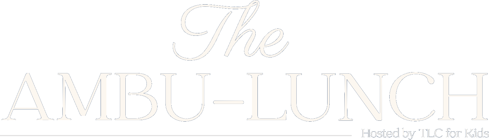 The Ambu-Lunch, hosted by TLC for Kids